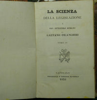 La scienza della legislazione e gli opuscoli scelti. Voll. IV e V