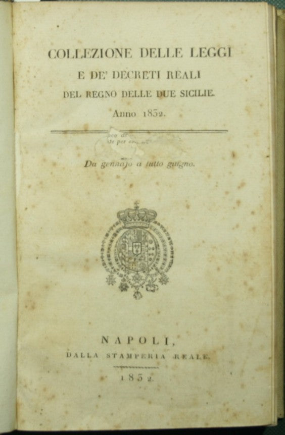 Collezione delle leggi e de' decreti reali del Regno delle Due Sicilie. Anno 1832