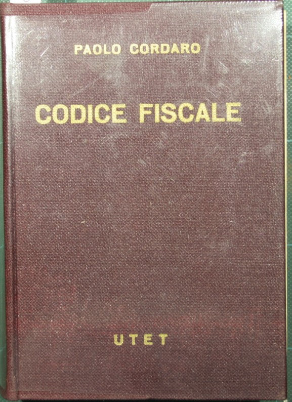 Codice fiscale. Legislazione tributaria e finanziaria
