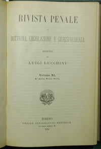 Rivista penale di dottrina, legislazione e giurisprudenza. Vol. XL