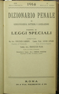 Dizionario penale di giurisprudenza dottrina e legislazione. Parte II - Leggi speciali. 1914