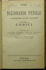 Dizionario penale di giurisprudenza dottrina e legislazione. Codici. Vol. X - 1922