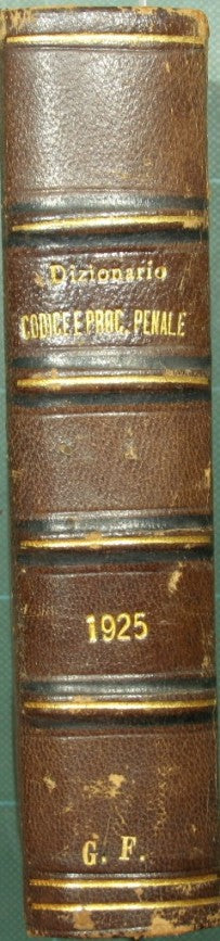 Criminal dictionary of jurisprudence, doctrine and legislation. Codes. Vol. XIII - 1925