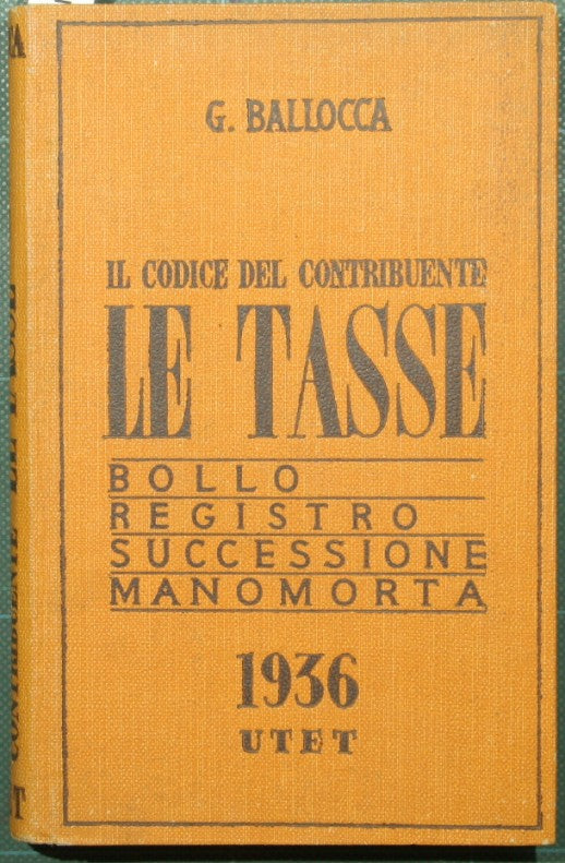 Le tasse. Vol. I