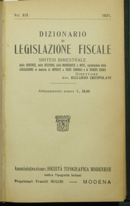 Dizionario di legislazione fiscale. Vol. XIX - 1931