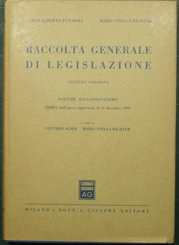 Raccolta generale di legislazione. Vol. XIX