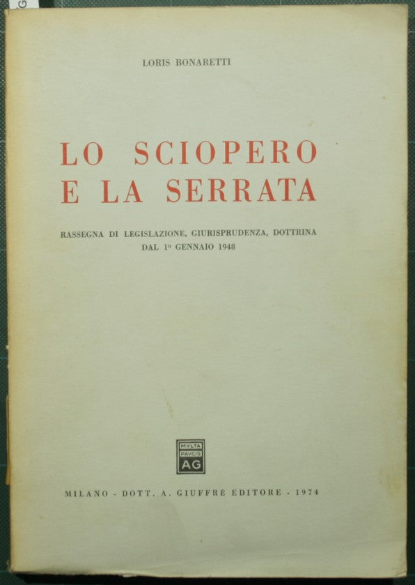 Lo sciopero e la serrata