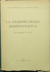 La giurisprudenza amministrativa nel periodo 1951-1955