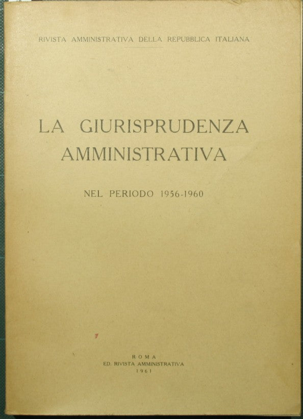 La jurisprudencia administrativa en el período 1956-1960