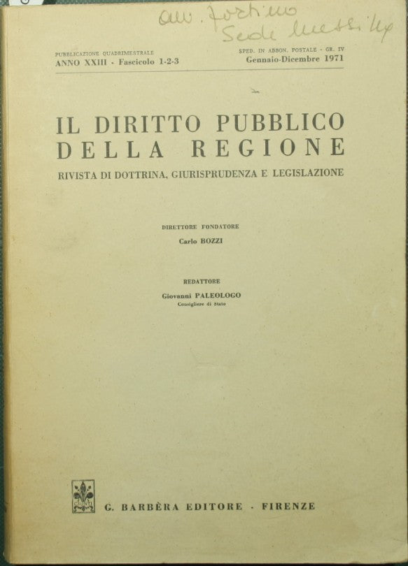 Il diritto pubblico della Regione - Gennaio-Dicembre 1971