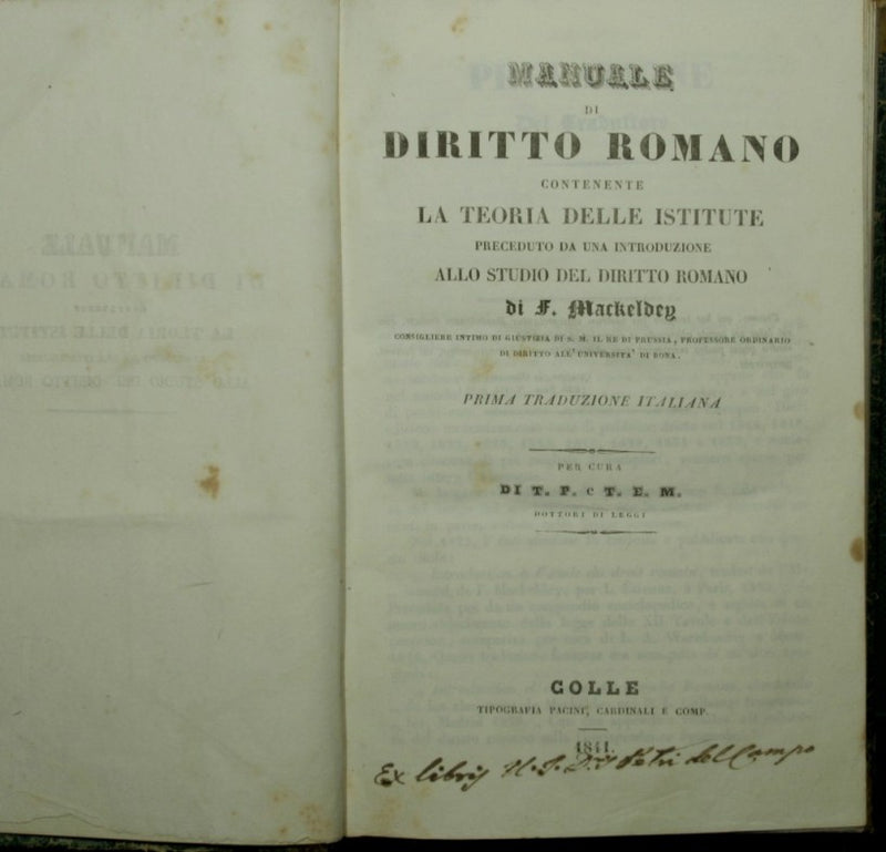 Manuale di diritto romano contenente la teoria delle istitute