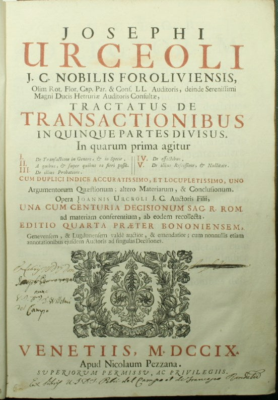 Josephi Urceoli J. C. Nobilis Foroliviensis […] Tractatus de transactionibus in quinque partes divisus