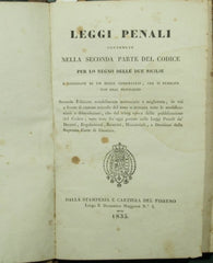 Leggi penali contenute nella seconda parte del Codice per lo Regno delle Due Sicilie; Leggi della procedura ne' giudizi penali contenute nella quarta parte del Codice per lo Regno delle Due Sicilie