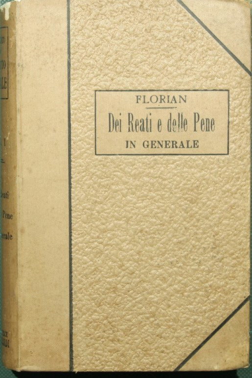 Tratado de derecho penal. Vol. I - De los delitos y penas en general
