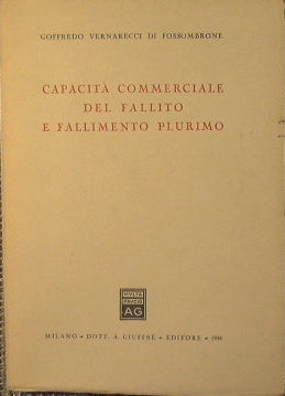 Capacità commerciale del fallito e fallimento plurimo