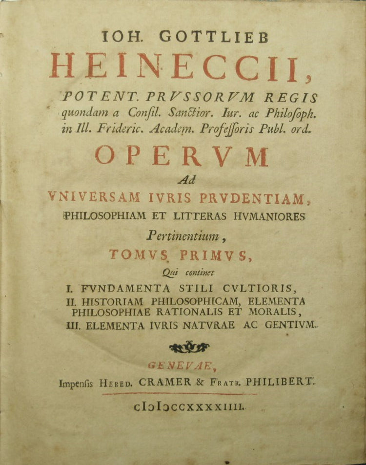 Ioh. Gottlieb Heineccii Operum ad universam iuris prudentiam, philosophiam et litteras humaniores pertinentium. Voll. I-II-V-VII-VIII