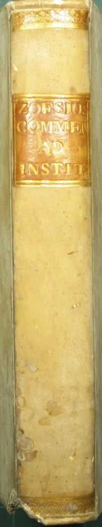 Henrici Jacobi Zoesii […] Commentarius ad Institutionum juris civilis libros IV