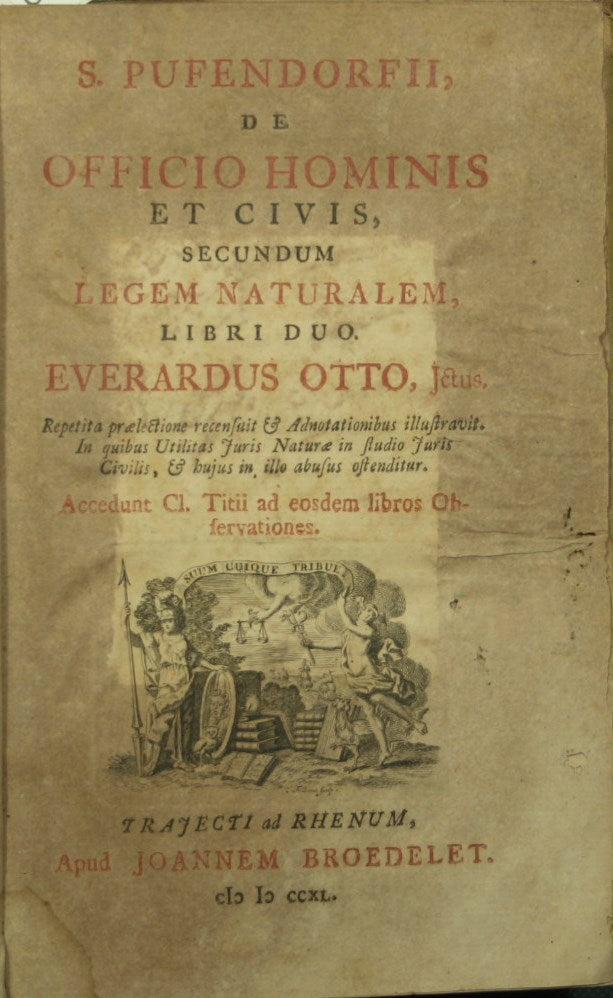 S. Pufendorfii, De officio hominis et civis secundum legem naturalem libri duo