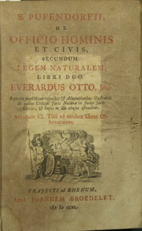 S. Pufendorfii, De officio hominis et civis secundum legem naturalem libri duo