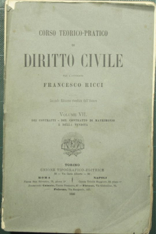 Corso teorico pratico di diritto civile. Vol. VII - Dei contratti. Del contratto di matrimonio e della vendita