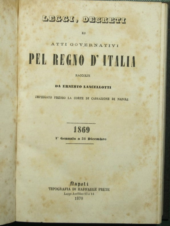 Leggi, decreti ed atti governativi pel Regno d'Italia. 1869