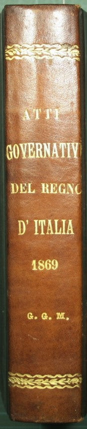 Leggi, decreti ed atti governativi pel Regno d'Italia. 1869