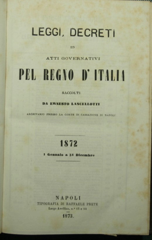 Leggi, decreti ed atti governativi pel Regno d'Italia. 1872