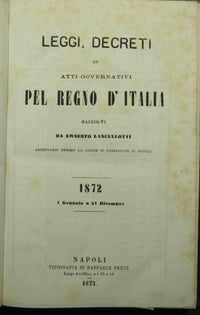 Leggi, decreti ed atti governativi pel Regno d'Italia. 1872