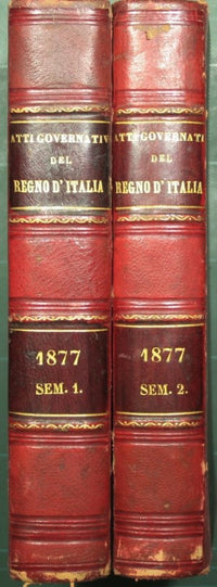 Collezione celerifera delle leggi, decreti, istruzioni e circolari dell'anno 1877 ed anteriori. Anno LVI