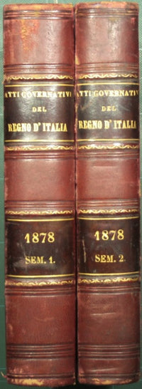 Collezione celerifera delle leggi, decreti, istruzioni e circolari dell'anno 1878 ed anteriori. Anno LVII