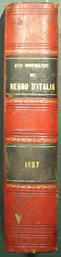 Colecciones de leyes y actos del gobierno del Reino de Italia. Año 1887