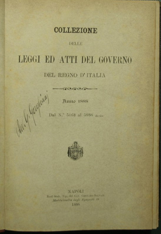 Collezioni delle leggi ed atti del governo del Regno d'Italia. Anno 1888