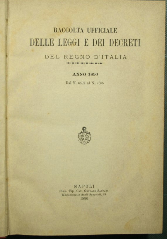 Raccolta ufficiale delle leggi e dei decreti del Regno d'Italia. Anno 1890