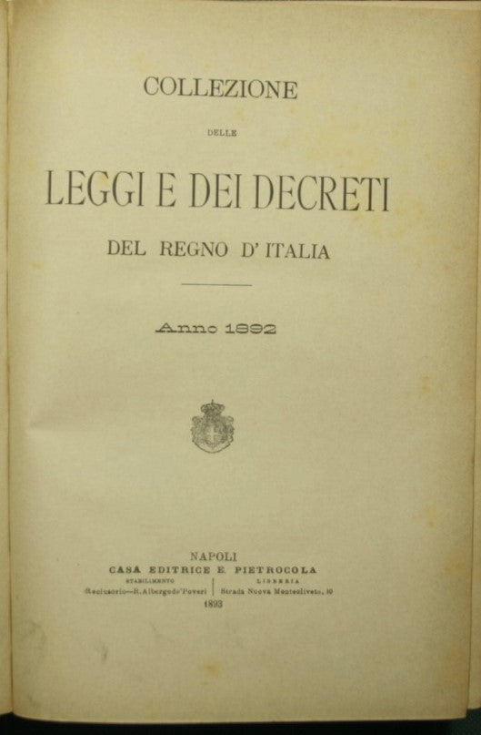 Collezione delle leggi e dei decreti del Regno d'Italia. Anno 1892