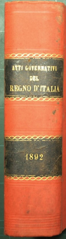 Collezione delle leggi e dei decreti del Regno d'Italia. Anno 1892