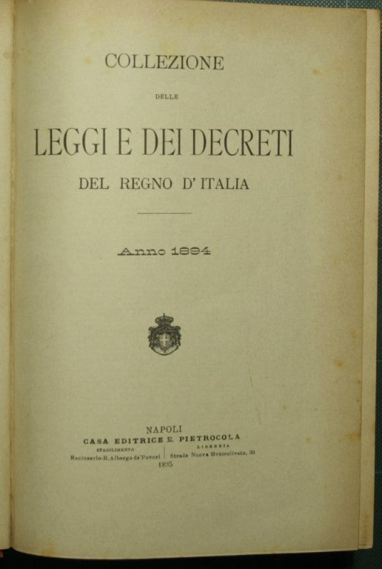 Collezione delle leggi e dei decreti del Regno d'Italia. Anno 1894