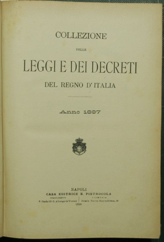 Collezione delle leggi e dei decreti del Regno d'Italia. Anno 1897
