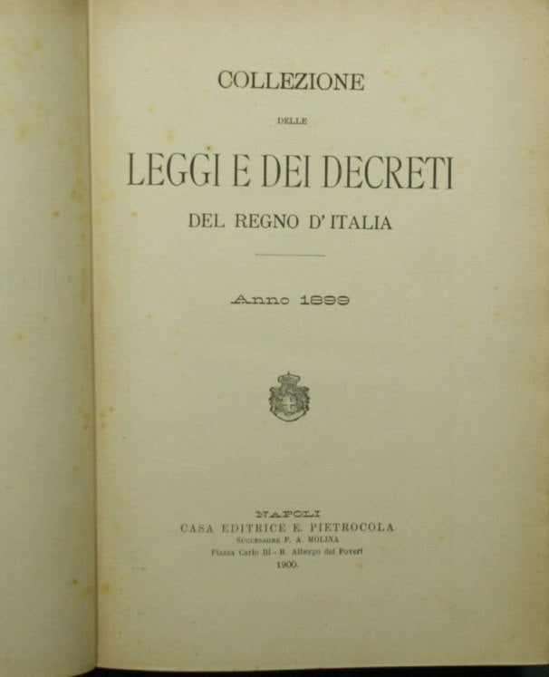 Collezione delle leggi e dei decreti del Regno d'Italia. Anno 1899