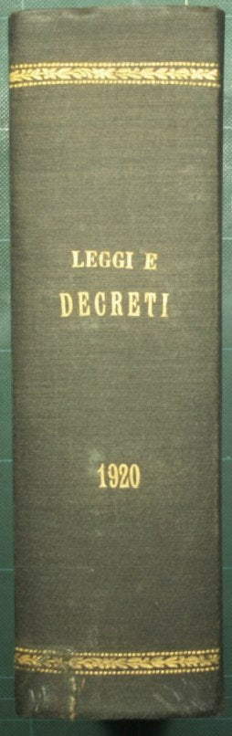 Le leggi e i decreti reali secondo l'ordine della inserzione nella Gazzetta Ufficiale. Anno 1920