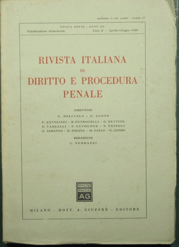 Rivista italiana di diritto e procedura penale - Nuova serie, Anno III, Fasc. 2 - Aprile-Giugno 1960
