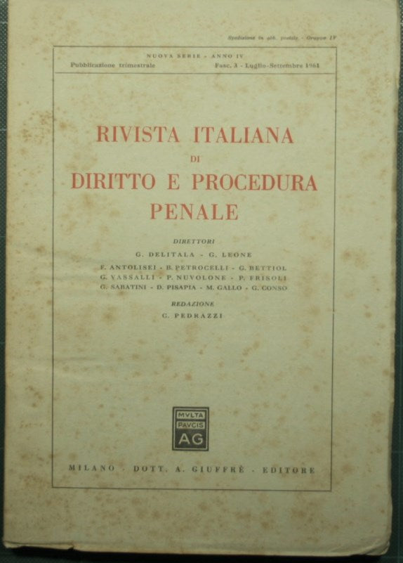 Revista italiana de derecho y procedimiento penal - Nueva serie, Año IV, Fasc. 3 - julio-septiembre de 1961