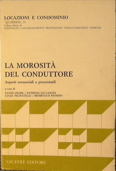 Los atrasos del inquilino. Aspectos sustantivos y procesales.