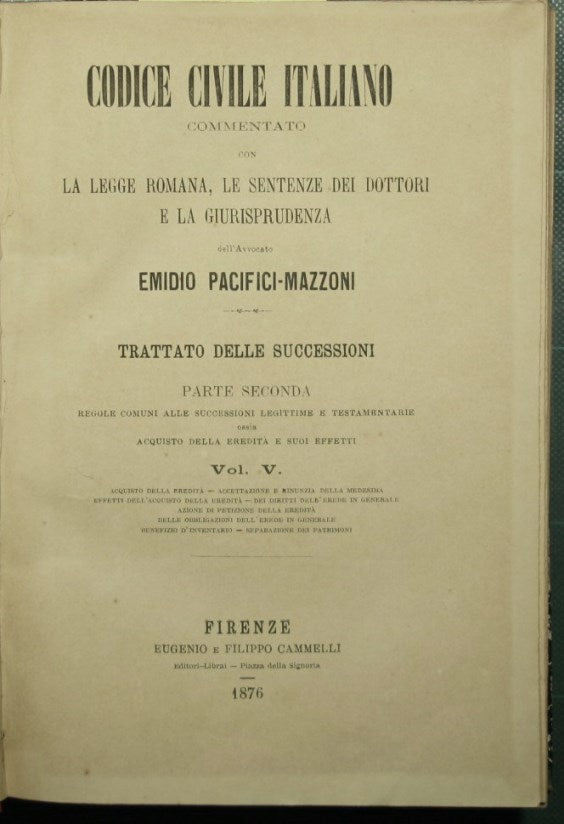 Italian Civil Code - Treaty of Successions - Part Two - Vol. V