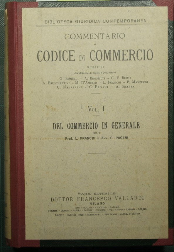 Comentario al Código de Comercio - Vol. I, Del comercio en general