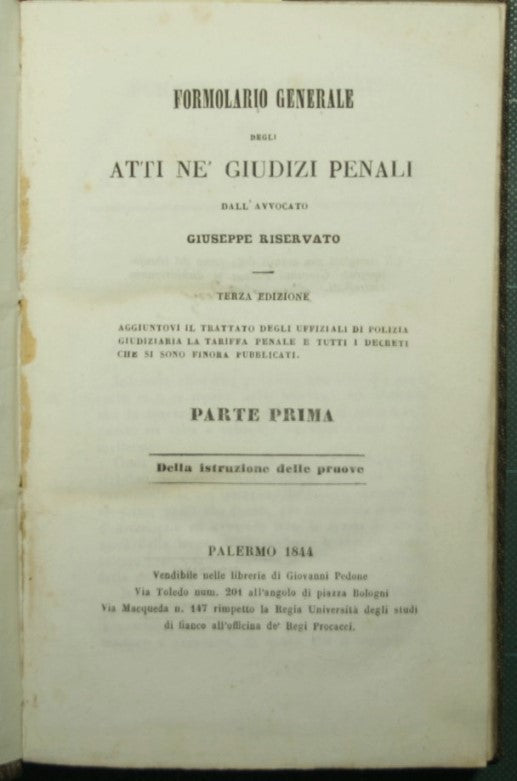 Formolario generale degli atti ne' giudizi penali