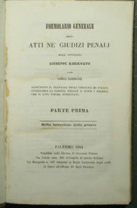 Formolario generale degli atti ne' giudizi penali