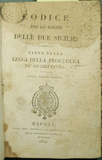 Codice per lo Regno delle Due Sicilie - Parte terza - Leggi della procedura ne' giudizi civili
