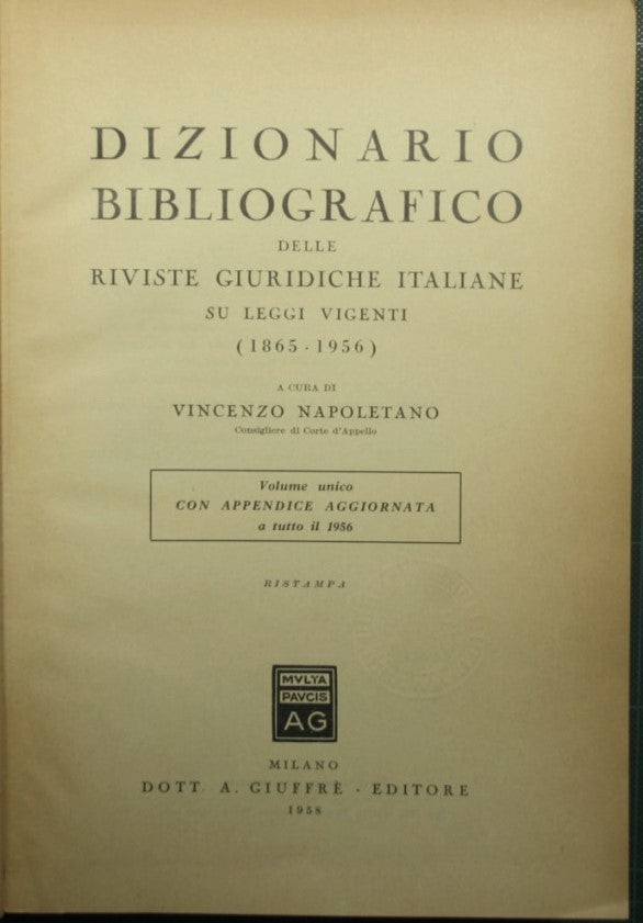 Dizionario bibliografico delle riviste giuridiche italiane su leggi vigenti (1865-1956)