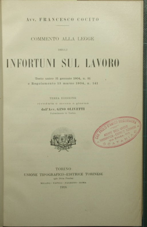 Commento alla legge degli infortuni sul lavoro