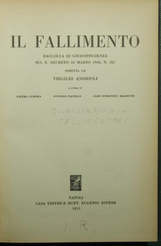 Quiebra - Colección de jurisprudencia sobre el Real Decreto de 16 de marzo de 1942, n. 267